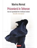 Prizoniera in Teheran. Cum am supravietuit intr-o inchisoare iraniana, Polirom