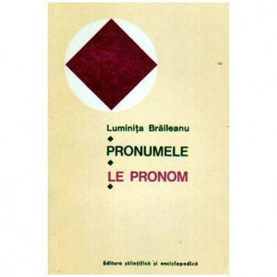 Luminita Braileanu - Pronumele (Le pronom) - 109568 foto