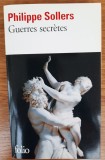 Guerres secretes, Philippe Sollers