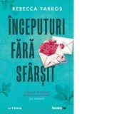 Inceputuri fara sfarsit - Dana Purgaru, Rebecca Yarros