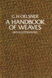 A Handbook of Weaves: 1875 Illustrations