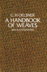 A Handbook of Weaves: 1875 Illustrations