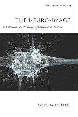 The Neuro-Image: A Deleuzian Film-Philosophy of Digital Screen Culture foto