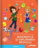 Matematica si explorarea mediului - Manual pentru clasa I