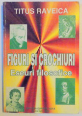 FIGURI SI CROCHIURI , ESEURI FILOSOFICE de TITUS RAVEICA , 1995 foto