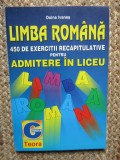 Limba romana - 450 de exercitii recapitulative pentru admitere in liceu - DOINA IVANES