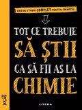 Tot ce trebuie sa stii ca sa fii as la chimie - Litera