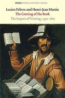 The Coming of the Book: The Impact of Printing, 1450-1800 foto