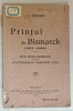 Printul Bismarck (1815-1898) - I.C. Cantemir, 1915 - Carte Comemorativa Istorie, Institutul Flacara, 44 pagini, cu uzura