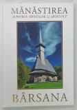 MANASTIREA &#039; SOBORUL SFINTILOR 12 APOSTOLI &#039; BARSANA , 2023