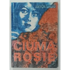 CIUMA ROSIE de ANTON GAGIU , 2003