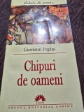 Chipuri de oameni - Giovanni Papini