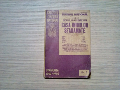 CASA INIMILOR SFARAMATE - comedie in 3 acte - G. B. Shaw - 1940, 179 p. foto