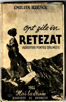 Opt zile in Retezat, Emilian Radulescu foto
