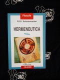 Hermeneutica - Friedrich Schleiermacher, Editura Polirom, 179 pagini