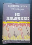 Boli dermatovenerice. Mică enciclopedie - Gheorghe Bucur