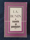 Ivan A. Bunin &ndash; Nuvele si povestiri (vol. 1)