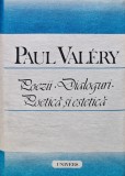 Cumpara ieftin Poezii. Dialoguri. Poetica si estetica - Paul Valery (S68)