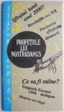 Profetiile lui Nostradamus - Carte Spiritualitate, Ezoterism, Anticariat Disponibil