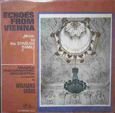 Disc vinil, LP. ECHOES FROM VIENNA-MUSIC BY THE STRAUSS FAMILY foto