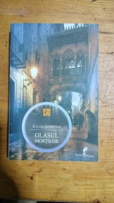 Glasul mortilor-Julian Sanchez foto