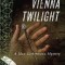 Vienna Twilight: A Max Liebermann Mystery
