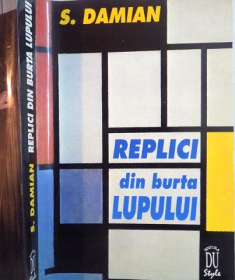 REPLICI DIN BURTA LUPULUI de S. DAMIAN , 1997 foto