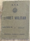 ACTE (5) Livret militar RPR din anul 1960, Ministerul Fortelor Armate, Seria R.M.I. Nr. 195627, coperta kaki textila, de colectie