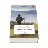 Cumpara ieftin Roderick Duddle - Michele Mari, Polirom