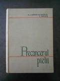 STEFAN GH. NICOLAU - PRECANCERUL PIELII