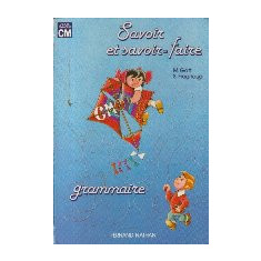 Savoir et Savoir-faire Grammaire - Cycle moyen. Nouveau Programme