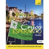 Enjoy Esperanto: Advanced Grammar &amp; Vocabulary - Contemporary Themes - English Book