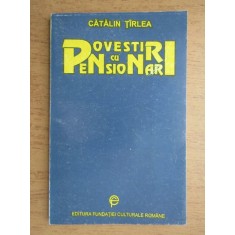 Catalin Tirlea - Povestiri cu pensionari