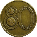 q629 MEDALIA FOTBAL ITALIA AS ROMA LAZIO UNIONE TIFOSI 1927 2007 BRONZ 40mm 22g STARE EXCELENTA