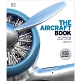 The Aircraft Book (DK Definitive Visual History Series)