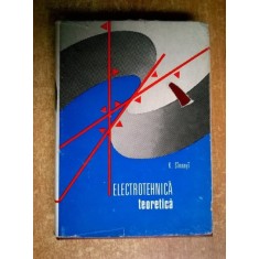 KAROLY SIMONYI - ELECTROTEHNICA TEORETICA