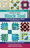 The New Ladies&#039; Art Company Quick &amp; Easy Block Tool: 110 Quilt Blocks in 5 Sizes with Project Ideas - Packed with Hints, Tips &amp; Tricks - Simple Cuttin