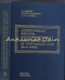 Cumpara ieftin Afectiunile Neuro-Chirurgicale Ale Sugarului Si Copilului Mic (0-3 Ani)