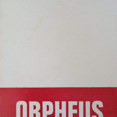 ORPHEUS (CU DEDICATIA AUTORULUI)-IOANID ROMANESCU