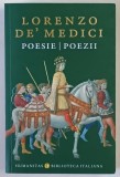 POEZII de LORENZO DE ' MEDICI MAGNIFICUL , 2025 *EDITIE BILINGVA