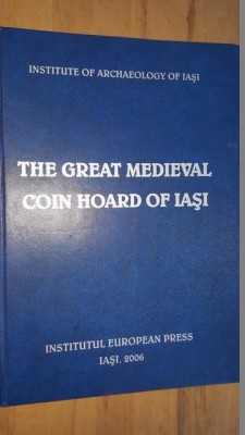 The great medieval coin hoard of Iasi foto