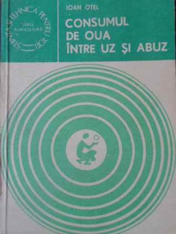 CONSUMUL DE OUA INTRE UZ SI ABUZ-IOAN OTEL-167992