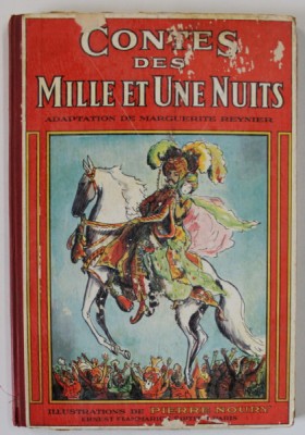 CONTES DES MILLE ET UNE NUITS , adaptation par MARGUERITE REYNER , illustrations de PIERRE NOURY , 1937 foto