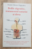 Bolile digestive, tratamentul naturist și dieta - Viorel Olivian Pașcanu