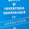 SCHIȚA ȘI POVESTIREA ROM&Acirc;NEASCĂ. ANTOLOGIE. VOL 4