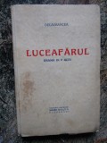 DELAVRANCEA - LUCEAFARUL ( INTERBELICA )