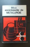 Mică enciclopedie de metalurgie - Iosif Tripșa (coord.)