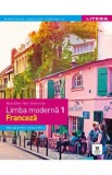 Limba franceza. Limba moderna 1 - Clasa 7 - Manual - Raisa Elena Vlad, Dorin Gulie