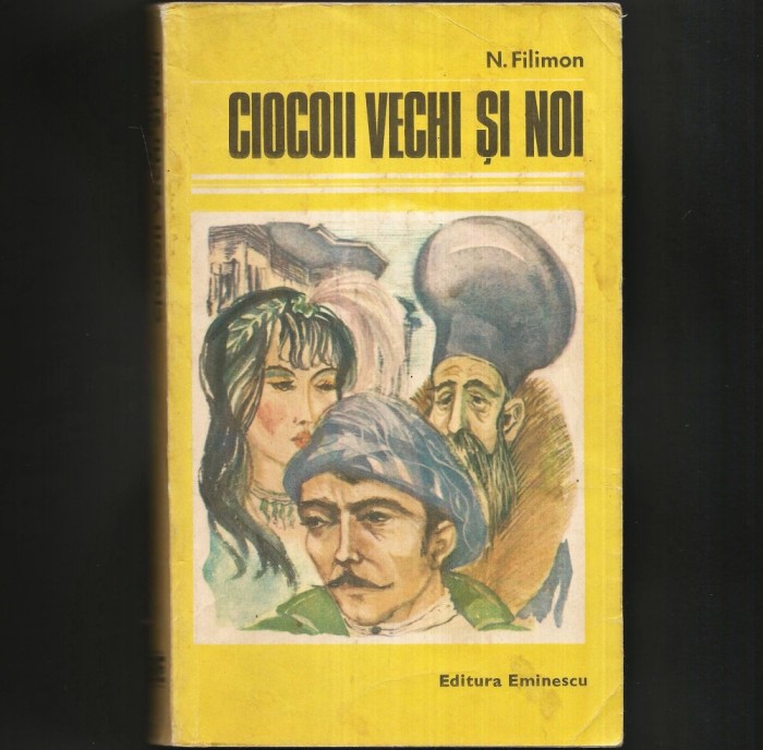 CIOCOII VECHI SI NOI - NICOLAE FILIMON