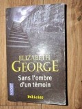 Sans l`ombre d`un temoin- Suzan Elizabeth George